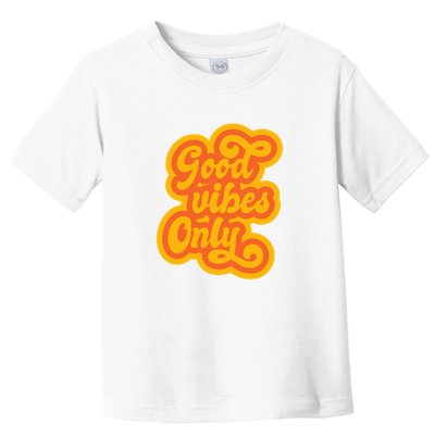 Good Vibes Only Vintage Toddler T-Shirt