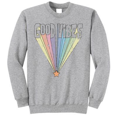 Good Vibes Retro Rainbow Tall Sweatshirt