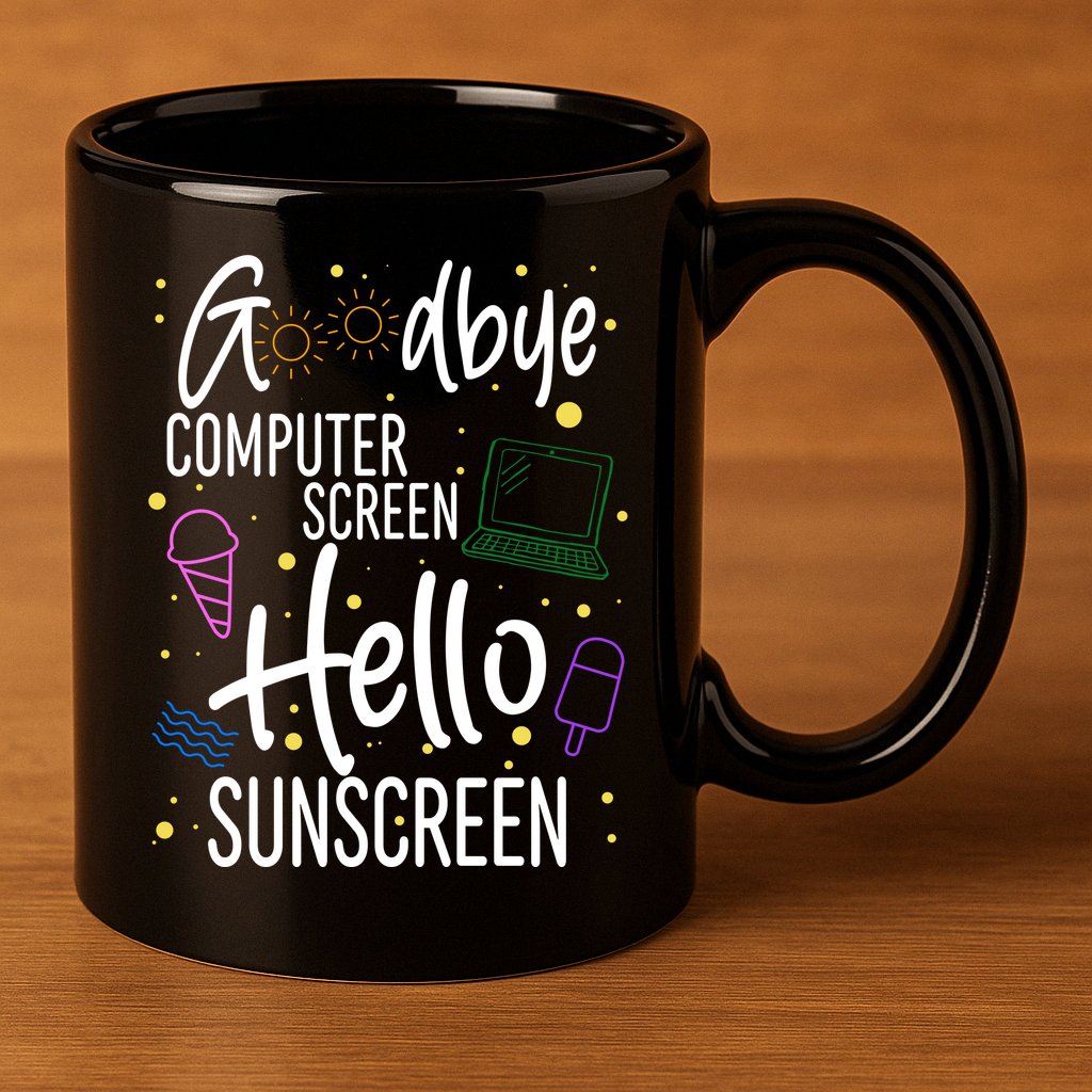Goodbye Computer Screen Hello Sunscreen 11oz C Handle Ceramic Mug