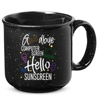 Goodbye Computer Screen Hello Sunscreen 15oz Campfire Ceramic Mug