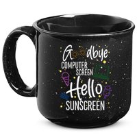 Goodbye Computer Screen Hello Sunscreen 15oz Campfire Ceramic Mug