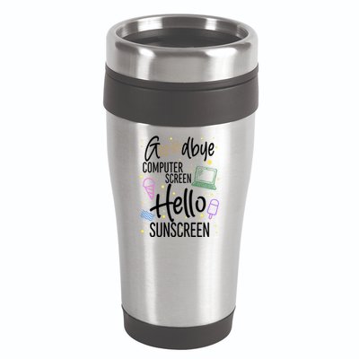 Goodbye Computer Screen Hello Sunscreen 16oz Travel Tumbler