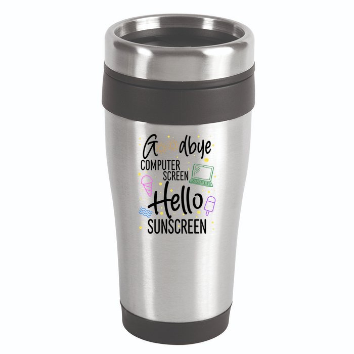 Goodbye Computer Screen Hello Sunscreen 16oz Travel Tumbler