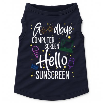 Goodbye Computer Screen Hello Sunscreen Doggie Tank