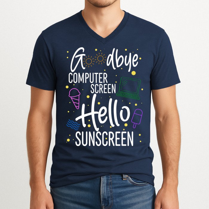 Goodbye Computer Screen Hello Sunscreen V-Neck T-Shirt