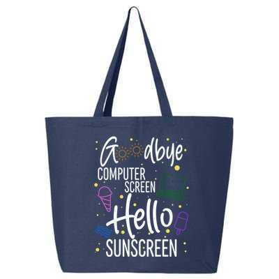 Goodbye Computer Screen Hello Sunscreen 25L Jumbo Tote