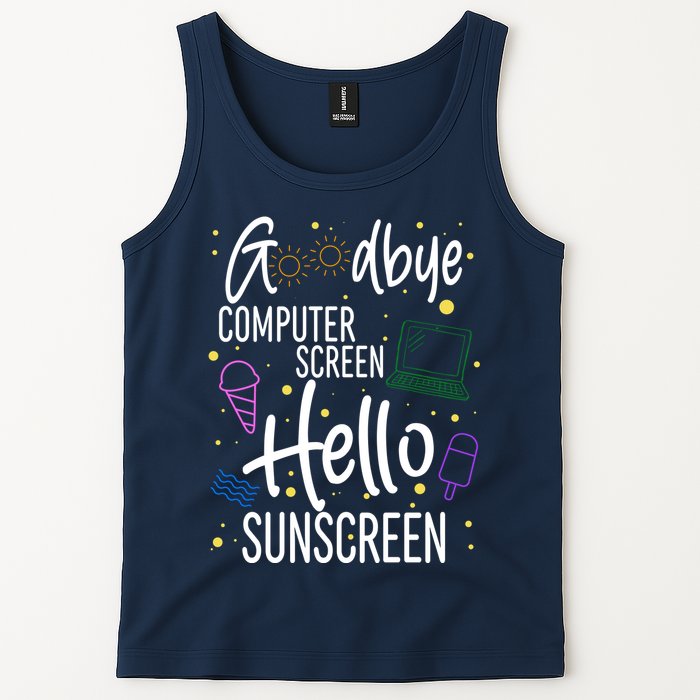 Goodbye Computer Screen Hello Sunscreen Tank Top