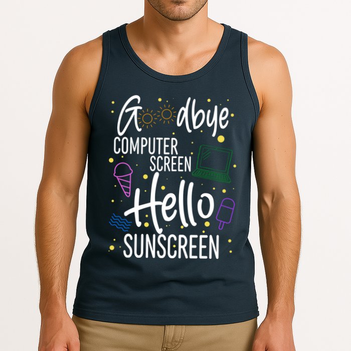 Goodbye Computer Screen Hello Sunscreen Tank Top