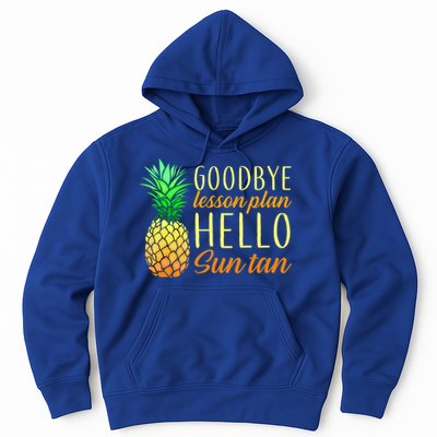Goodbye Lesson Plan Hello Sun Tan Hoodie