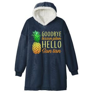 Goodbye Lesson Plan Hello Sun Tan Hooded Wearable Blanket