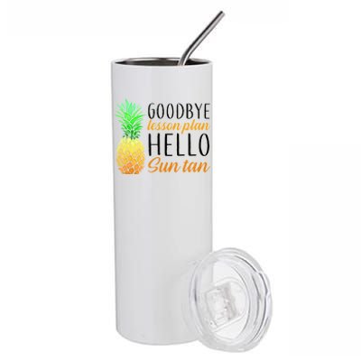 Goodbye Lesson Plan Hello Sun Tan Stainless Steel Tumbler