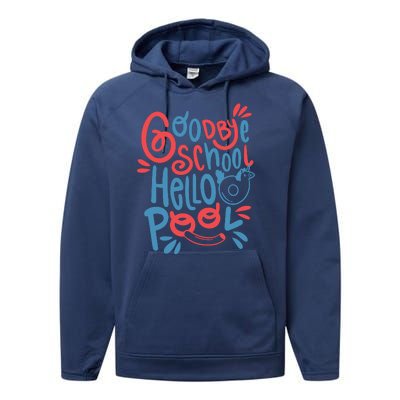 Goodbye School Hello Pool Performance Fleece Hoodie