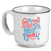 Goodbye School Hello Pool 15oz Campfire Ceramic Mug