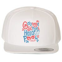 Goodbye School Hello Pool Wool Snapback Cap
