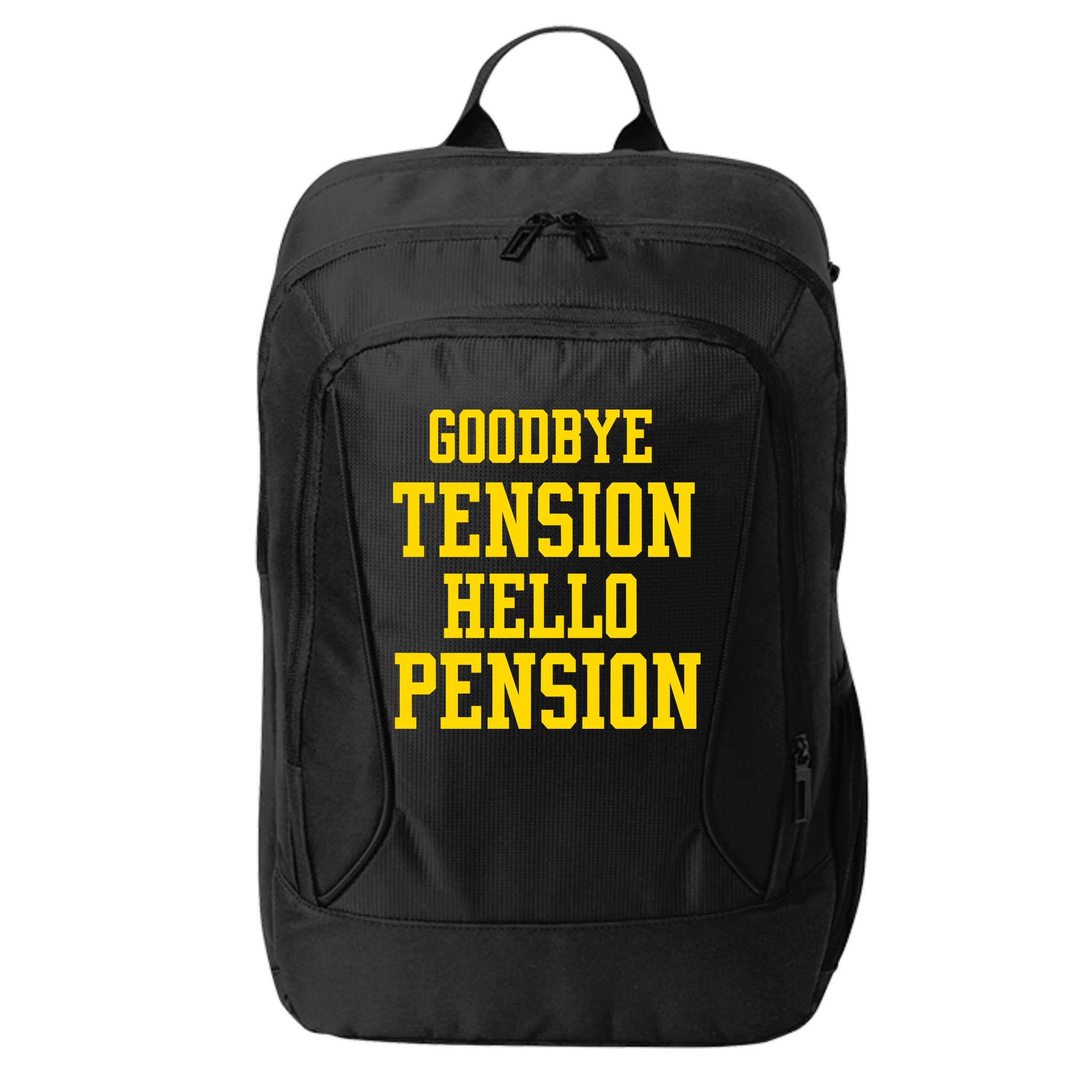 Goodbye Tension Hello Pension City Backpack