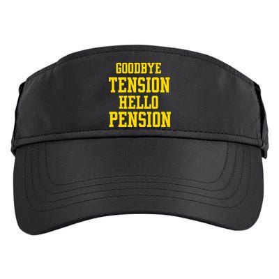 Goodbye Tension Hello Pension Adult Drive Performance Visor