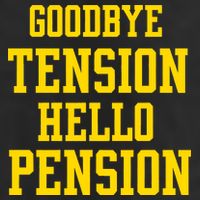 Goodbye Tension Hello Pension Golf Towel
