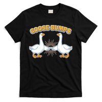 Goose Bumps T-Shirt