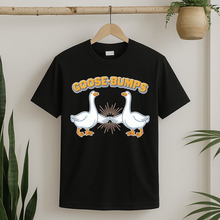 Goose Bumps T-Shirt