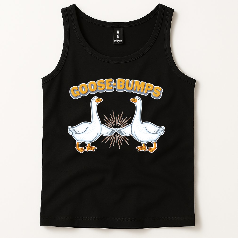 Goose Bumps Tank Top