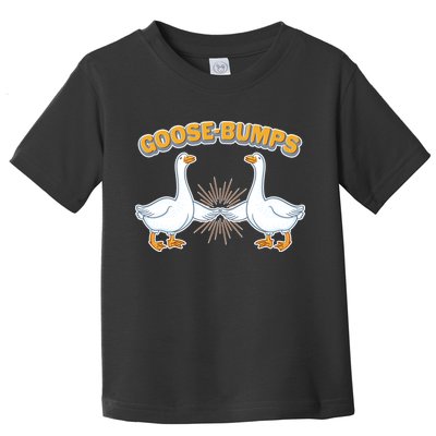 Goose Bumps Toddler T-Shirt
