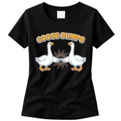 Goose Bumps Womens T-Shirt