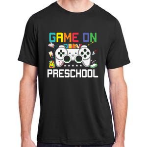 Game On Preschool Back To School Gamer Funny Preschool Gift Adult ChromaSoft Performance T-Shirt