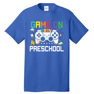 Game On Preschool Back To School Gamer Funny Preschool Gift Tall T-Shirt