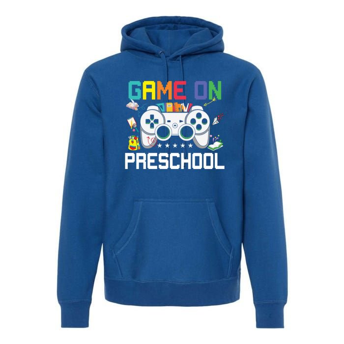 Game On Preschool Back To School Gamer Funny Preschool Gift Premium Hoodie