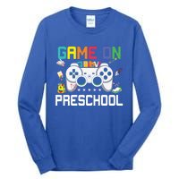 Game On Preschool Back To School Gamer Funny Preschool Gift Tall Long Sleeve T-Shirt