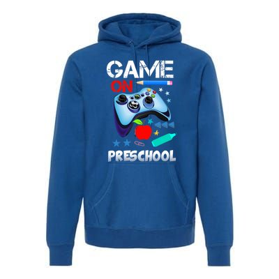 Game On Preschool First Day Of School Gamer Back To School Gift Premium Hoodie