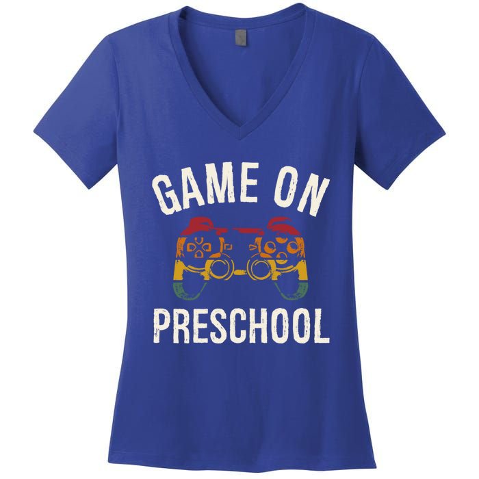 Game On Preschool Funny Back To School First Day Of Sc Gift Women's V-Neck T-Shirt