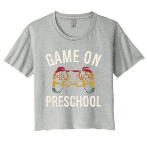 Game On Preschool Funny Back To School First Day Of Sc Gift Women's Crop Top Tee