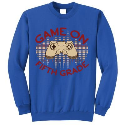 Game On Press Start! 5Th Grade Computer Games Gaming Gamer Funny Gift Sweatshirt