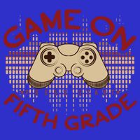 Game On Press Start! 5Th Grade Computer Games Gaming Gamer Funny Gift 16 in Basic Backpack