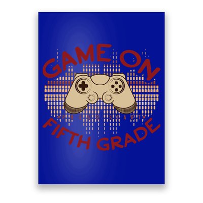 Game On Press Start! 5Th Grade Computer Games Gaming Gamer Funny Gift Poster