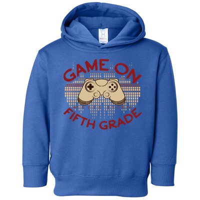 Game On Press Start! 5Th Grade Computer Games Gaming Gamer Funny Gift Toddler Hoodie
