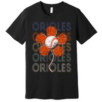 Graphic Orioles Proud Name Lovers Outfits Apparel Orioles Premium T-Shirt