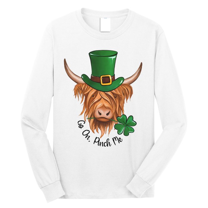 Go On Pinch Me St Patricks Day Cow Farmer Farming Long Sleeve Shirt