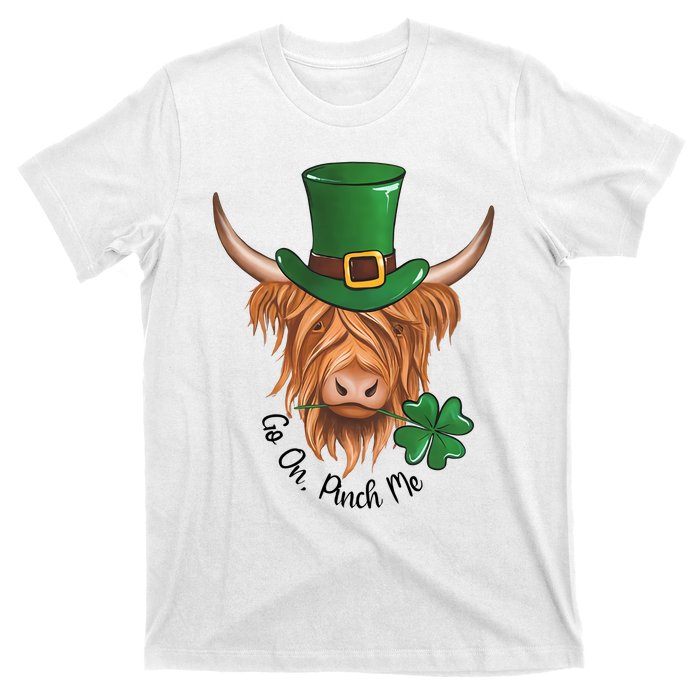 Go On Pinch Me St Patricks Day Cow Farmer Farming T-Shirt