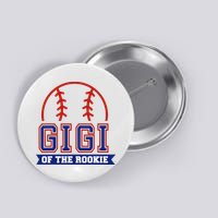 Gigi Of Rookie 1st Birthday Baseball Theme Matching Party Button