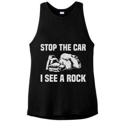 Geologist Outfit Rock Collector Stop The Car I See A Rock Ladies PosiCharge Tri-Blend Wicking Tank