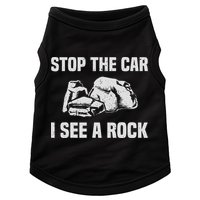 Geologist Outfit Rock Collector Stop The Car I See A Rock Doggie Tank
