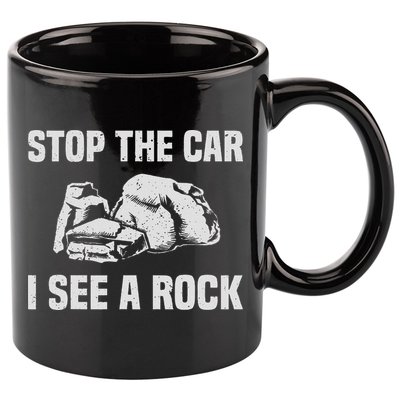 Geologist Outfit Rock Collector Stop The Car I See A Rock 11oz C Handle Ceramic Mug