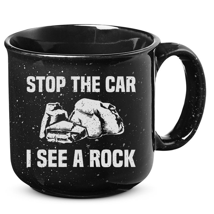 Geologist Outfit Rock Collector Stop The Car I See A Rock 15oz Campfire Ceramic Mug