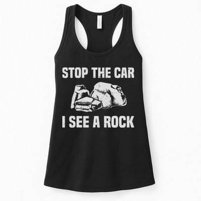 Geologist Outfit Rock Collector Stop The Car I See A Rock Womens Tank Top