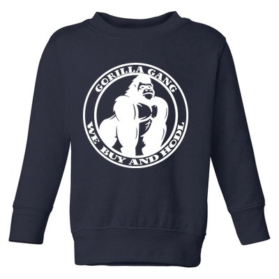 Gorilla Gang We Buy And HODL Meme Stonk Toddler Sweatshirt