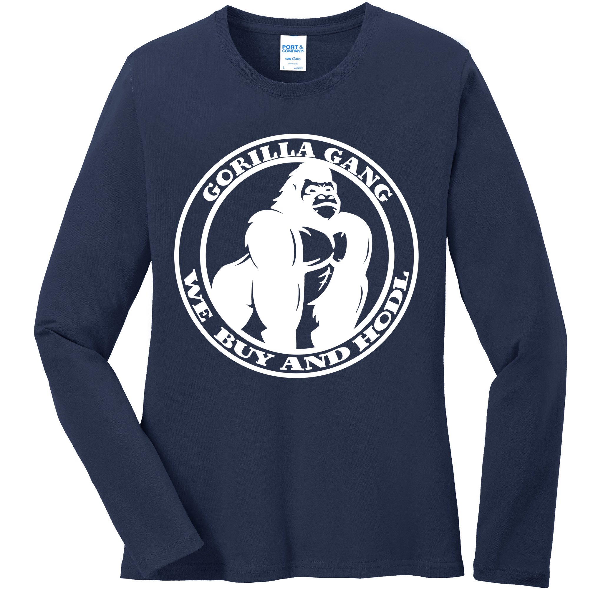 Gorilla Gang We Buy And HODL Meme Stonk Ladies Long Sleeve Shirt