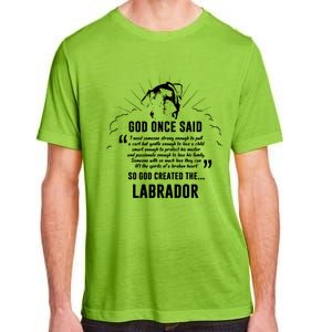 God Once Said Labrador Retriever Dog Gift Adult ChromaSoft Performance T-Shirt