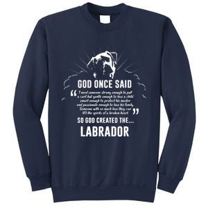 God Once Said Labrador Retriever Dog Gift Sweatshirt